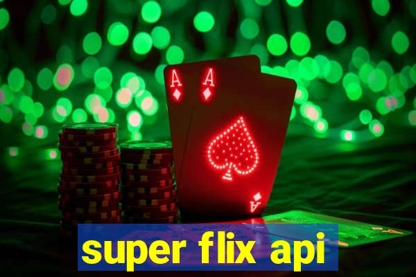 super flix api